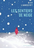 Les sentiers de neige